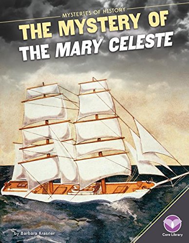 Mystery of the Mary Celeste (Mysteries of History),Used