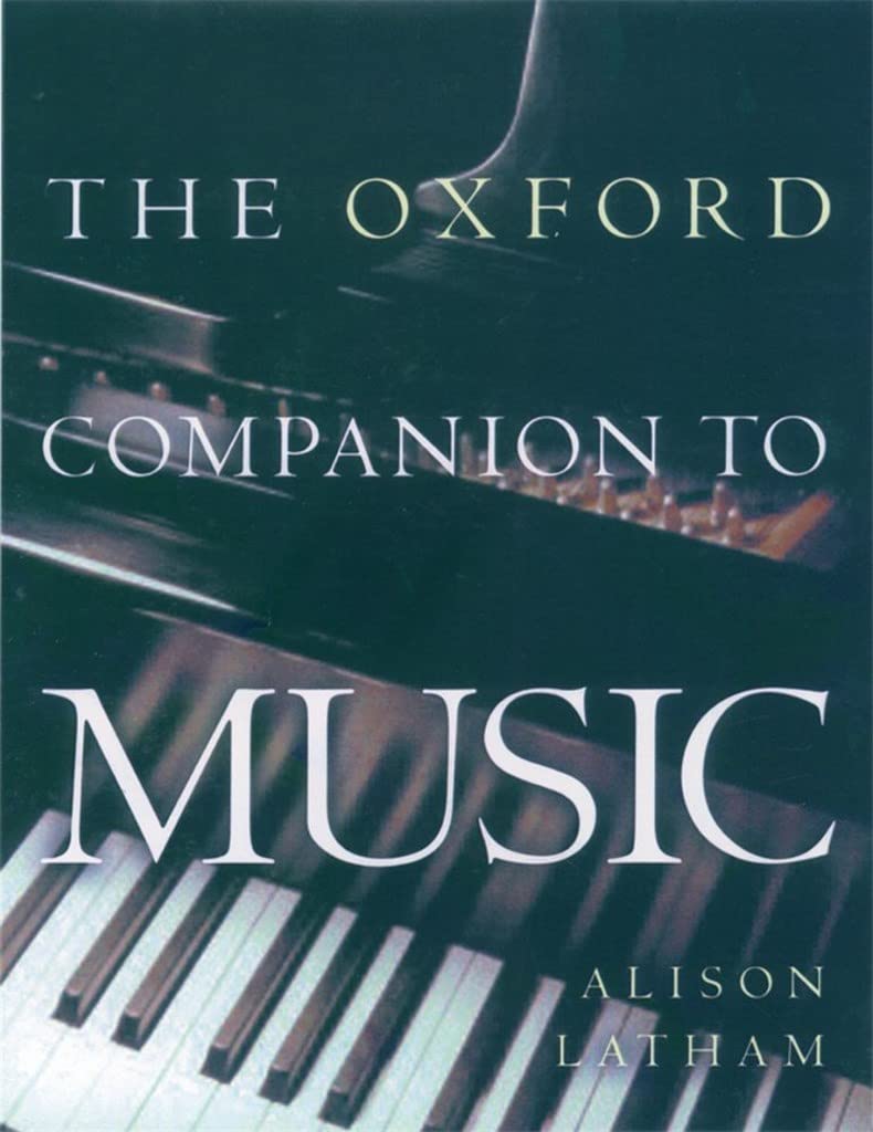 The Oxford Companion to Music (Oxford Companions),Used