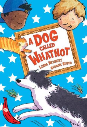 A Dog Called Whatnot (Red Bananas)