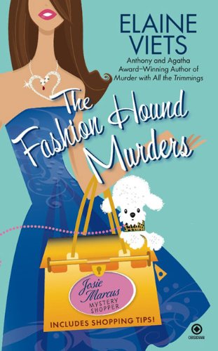 The Fashion Hound Murders: Josie Marcus, Mystery Shopper,Used