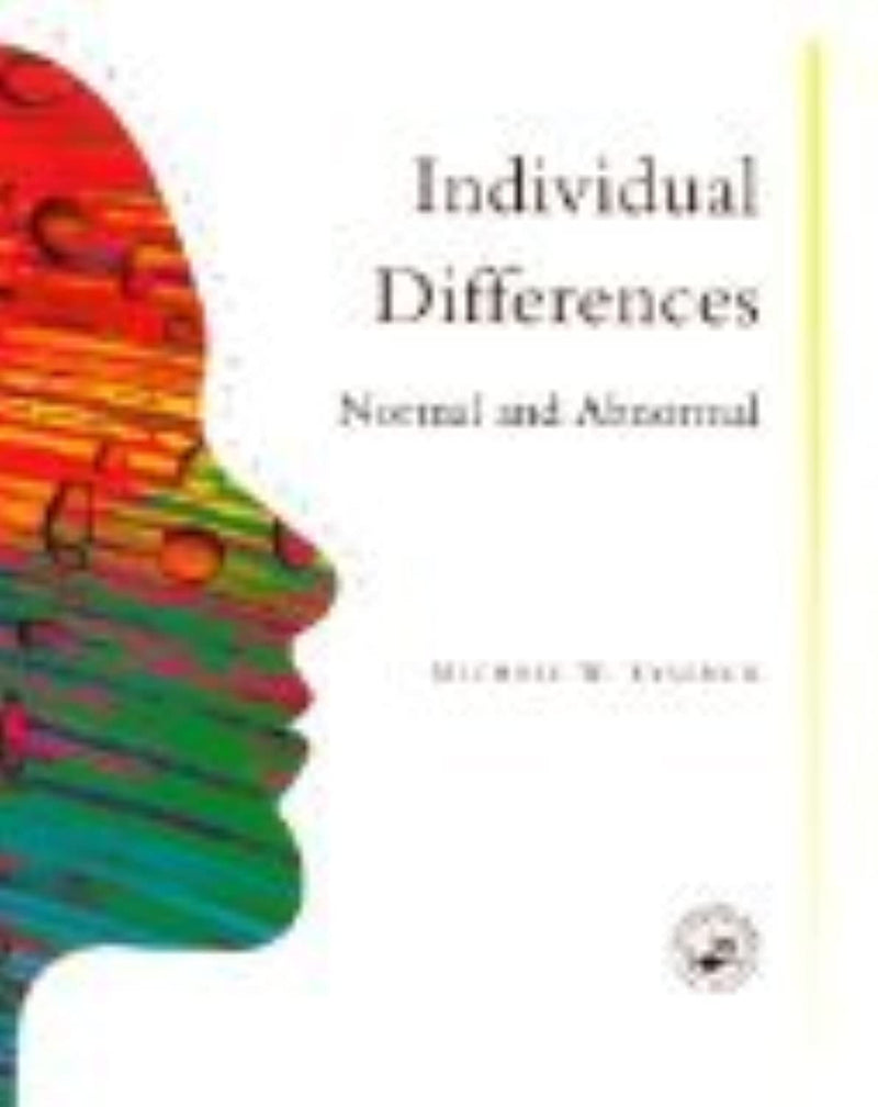 Individual Differences: Normal And Abnormal (Principles of Psychology),Used