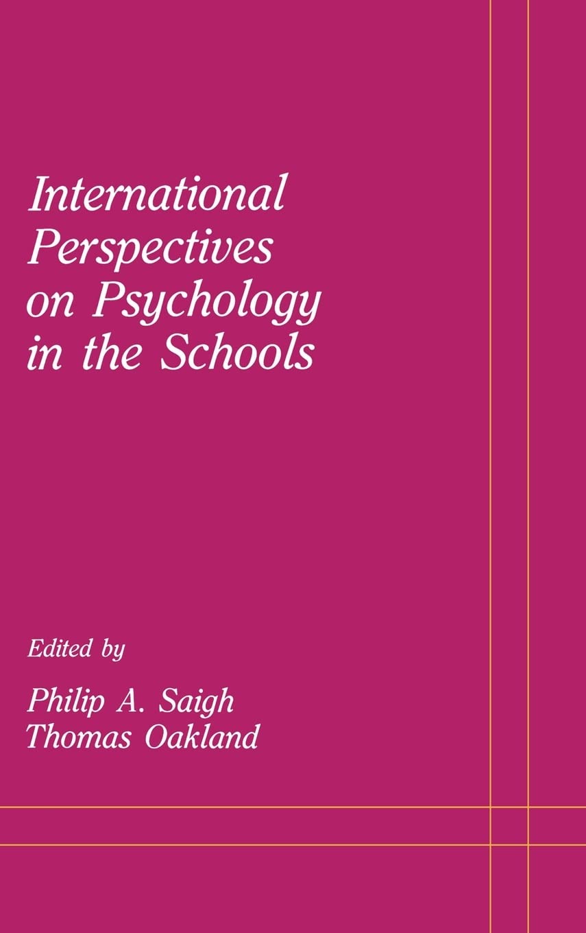 International Perspectives On Psychology In The Schools (School Psychology Series),New