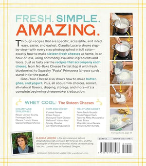 OneHour Cheese: Ricotta, Mozzarella, Chvre, PaneerEven Burrata. Fresh and Simple Cheeses You Can Make in an Hour or Less!,New