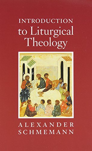 Introduction To Liturgical Theology,Used