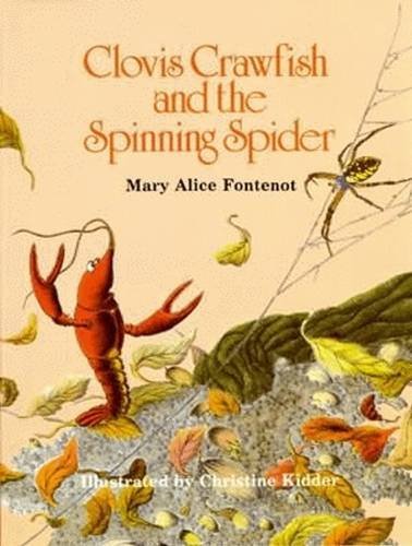 Clovis Crawfish and the Spinning Spider (Clovis Crawfish Series),Used