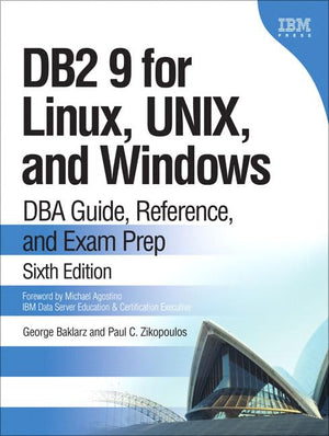 DB2 9 for Linux, Unix, and Windows: Dba Guide, Reference and Exam Prep,Used