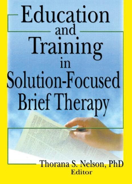 Education and training in solutionfocused brief therapy,Used