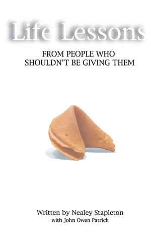 Life Lessons: From People Who Shouldn'T Be Giving Them,Used