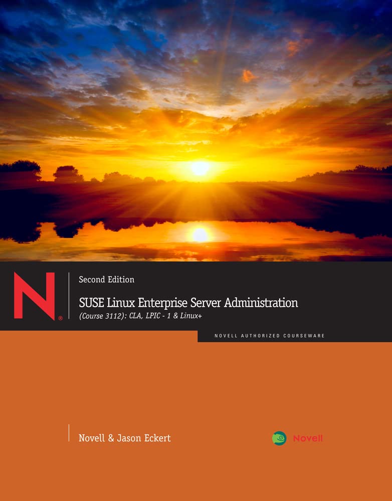 SUSE Linux Enterprise Server Administration (Course 3112): CLA, LPIC  1 & Linux+,Used