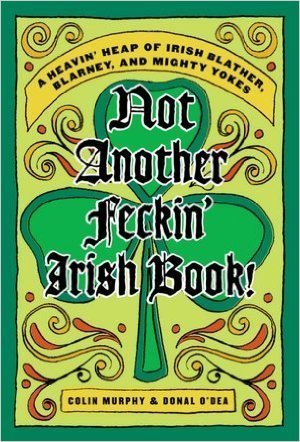 Not Another Feckin' Irish Book!,Used