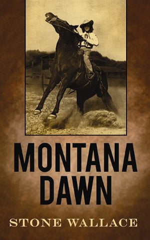 Montana Dawn,Used