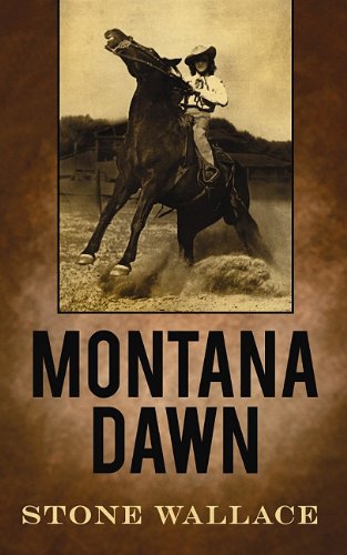 Montana Dawn,Used
