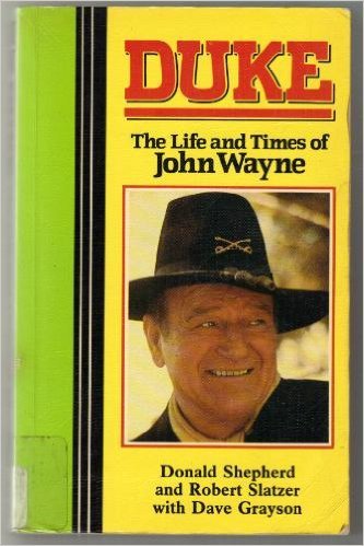 Duke: The Life and Times of John Wayne,Used
