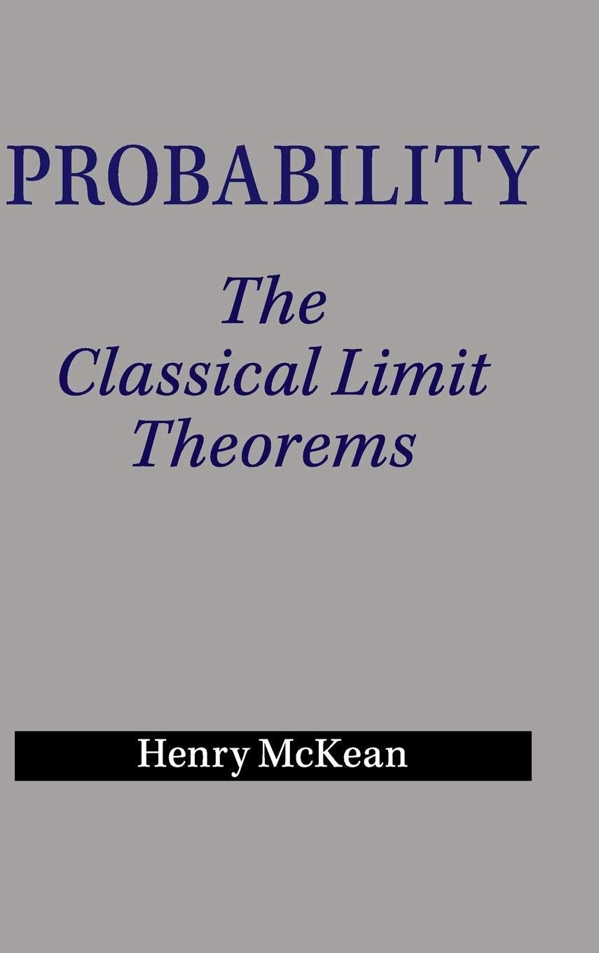 Probability: The Classical Limit Theorems,Used