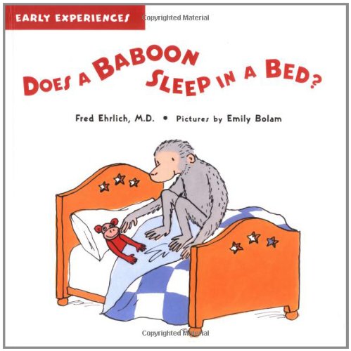 Does a Baboon Sleep in a Bed? (Early Experiences),Used