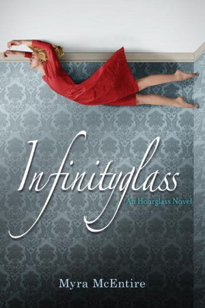 Infinityglass: An Hourglass Novel,Used