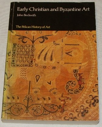 Early Christian And Byzantine Art (Hist Of Art),Used