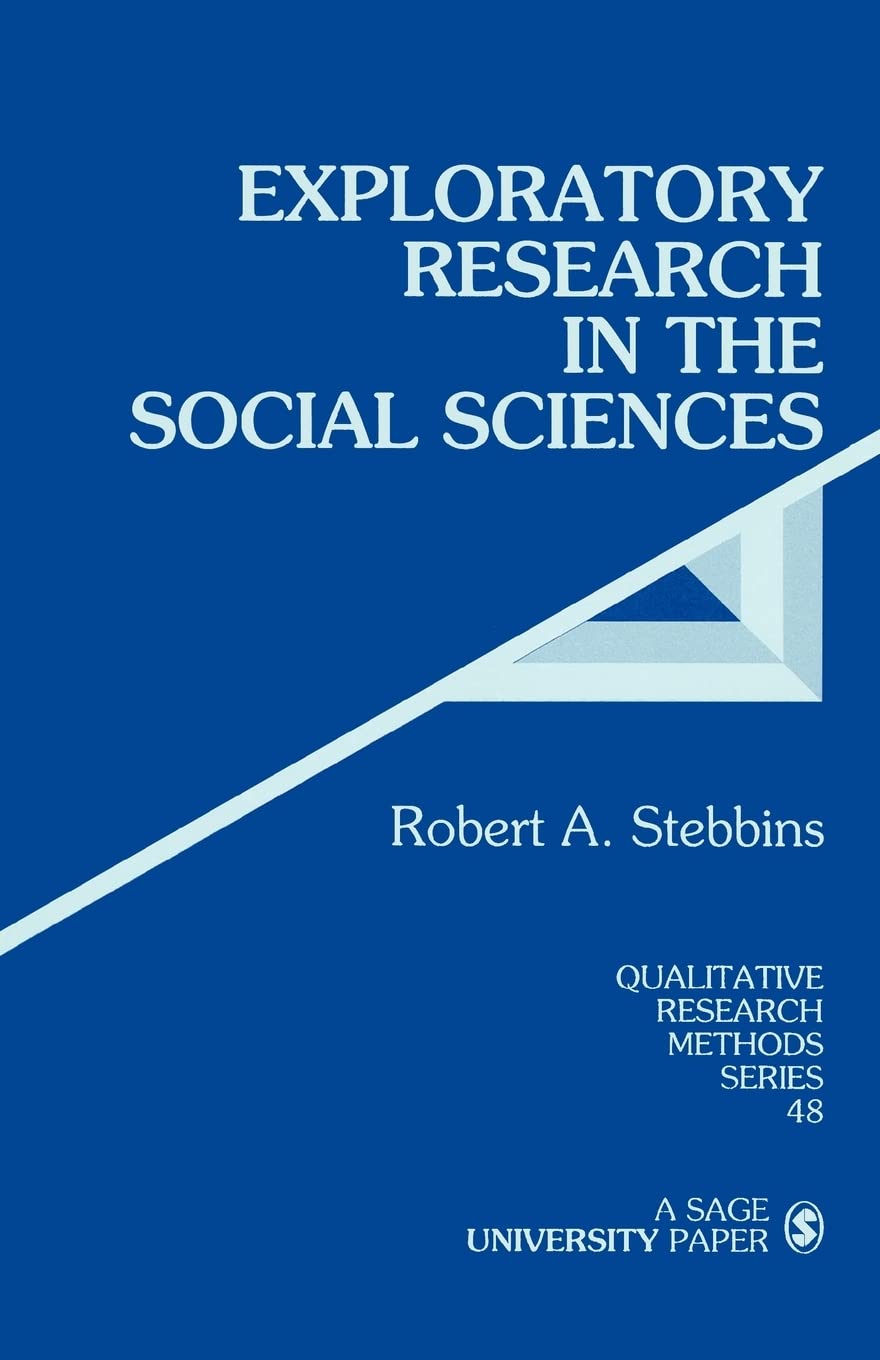 Exploratory Research In The Social Sciences (Qualitative Research Methods)