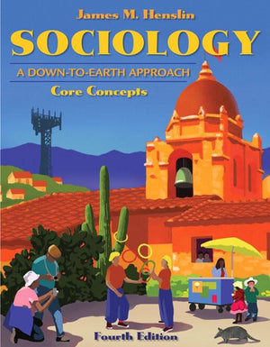 Sociology: A DowntoEarth Approach, Core Concepts,Used