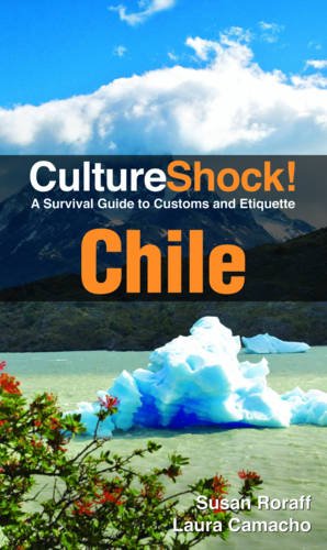 Culture Shock! Chile: A Survival Guide to Customs and Etiquette,Used