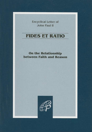 Fides et Ratio / On the Relationship between Faith and Reason,Used