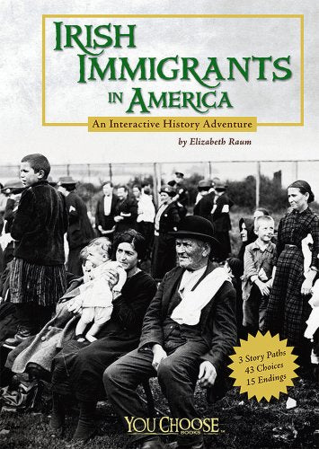 Irish Immigrants in America (You Choose Books),Used