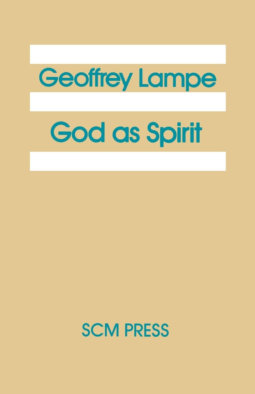 God as Spirit: The 1976 Bampton Lectures,Used