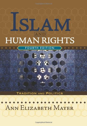 Islam And Human Rights: Tradition And Politics,Used