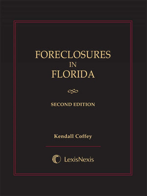 Foreclosures in Florida 2nd Edition, with 2018 Supp,Used