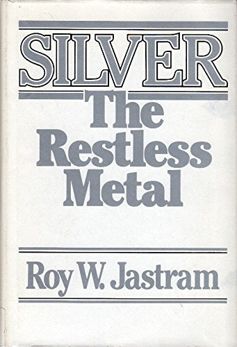 Silver: The Restless Metal,Used