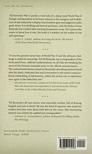 Ed Kennedy'S War: Ve Day, Censorship, And The Associated Press (From Our Own Correspondent),Used
