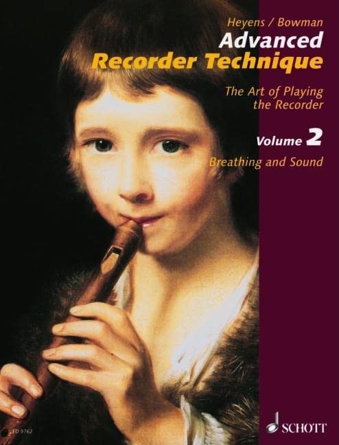 Advanced Recorder Technique: The Art of Playing the Recorder  Volume 2: Breathing and Sound,Used