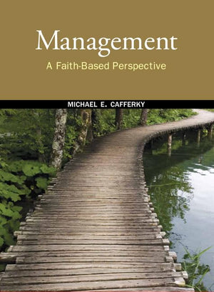 Management: A FaithBased Perspective,Used