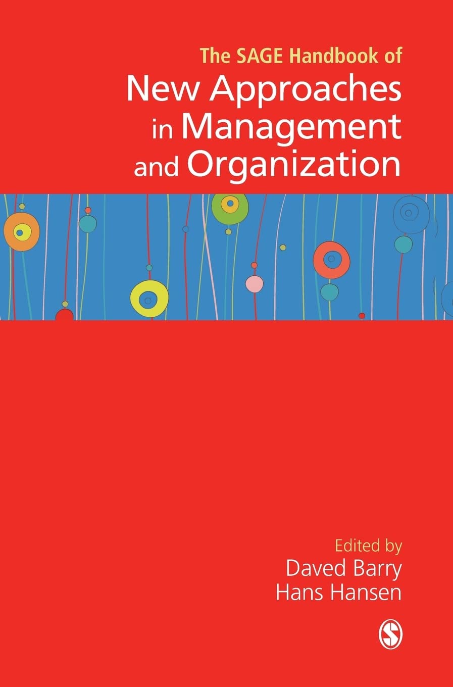 The SAGE Handbook of New Approaches in Management and Organization,Used