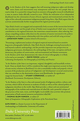 In the Shadows of the State: Indigenous Politics, Environmentalism, and Insurgency in Jharkhand, India,Used