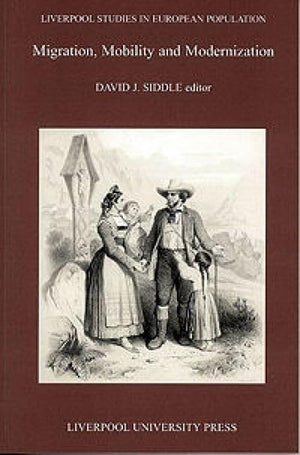 Migration, Mobility And Modernization: Migration, Mobility And Modernization (Liverpool Studies In European Population, 7) (Volu,Used