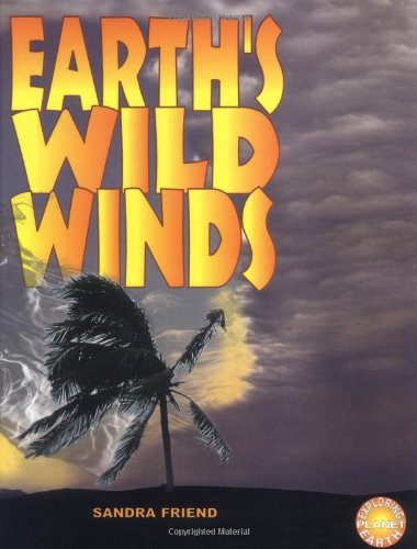 Earth's Wild Winds (Exploring Planet Earth),Used