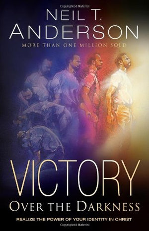 Victory Over the Darkness: Realizing the Power of Your Identity in Christ,Used