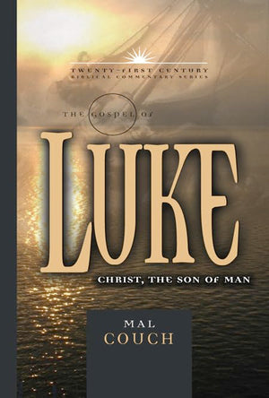 The Gospel of Luke: Christ the Son of Man (Volume 3) (21st Century Biblical Commentary Series),Used
