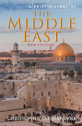 A Brief History Of The Middle East,New
