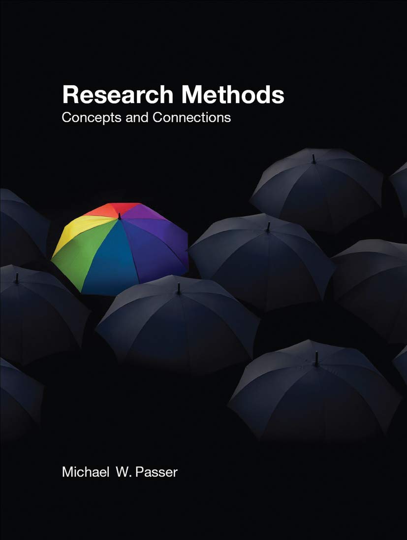 Research Methods: Concepts And Connections,New
