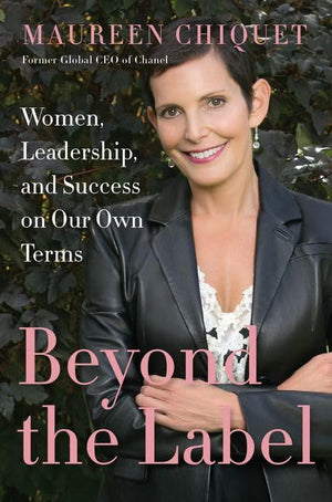 Beyond the Label: Women, Leadership, and Success on Our Own Terms,Used
