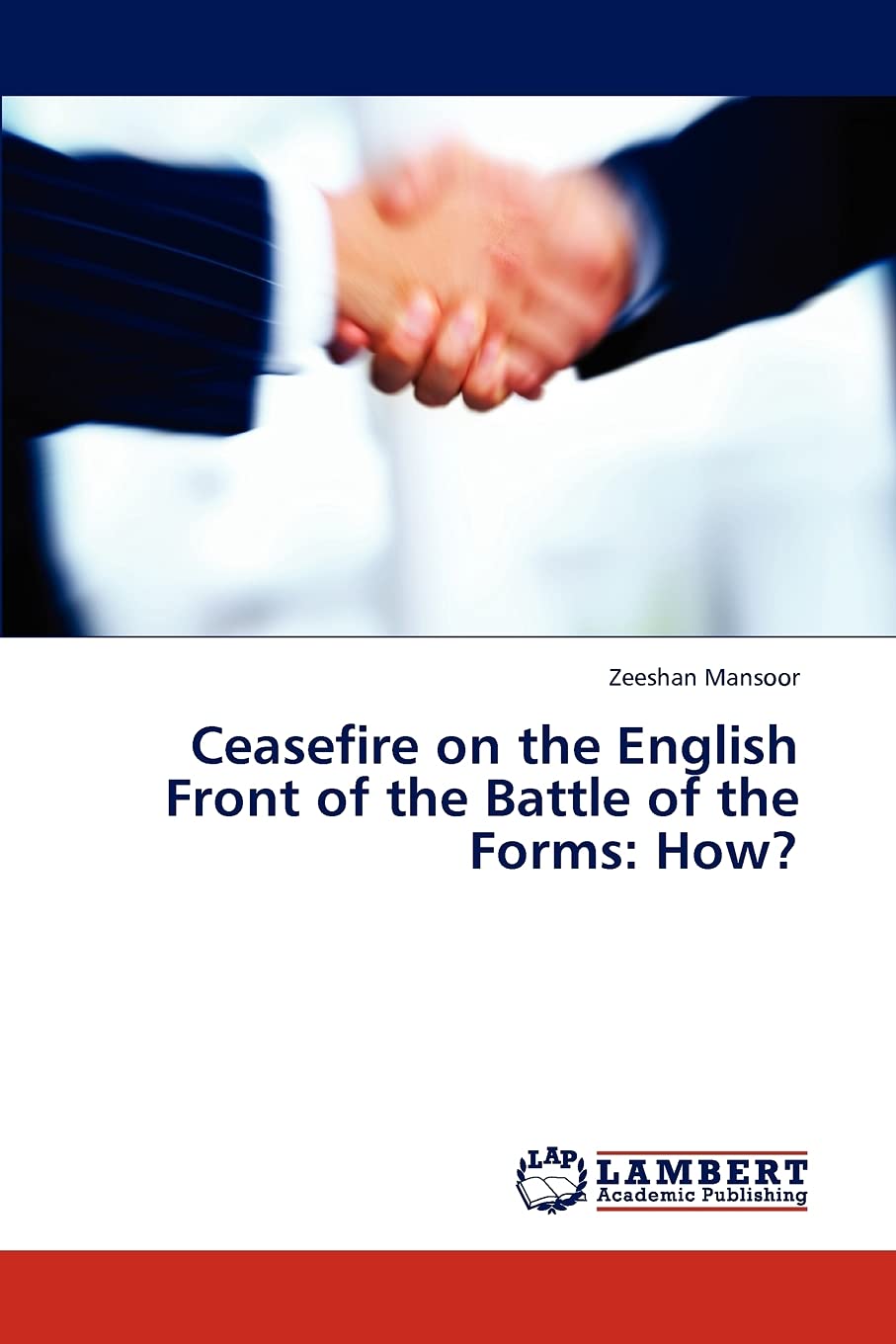 Ceasefire on the English Front of the Battle of the Forms: How?,Used