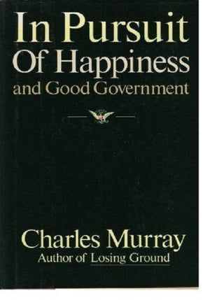 In Pursuit of Happiness and Good Government,Used