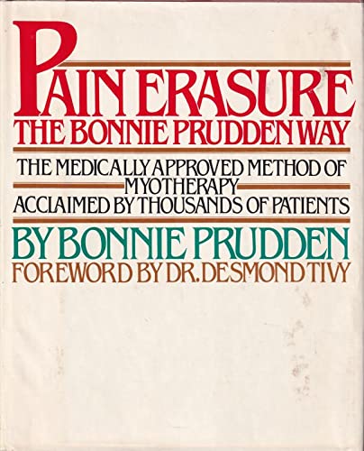 Pain Erasure: The Bonnie Prudden Way,Used