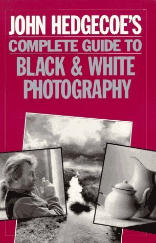John Hedgecoe's Complete Guide To Black & White Photography,Used