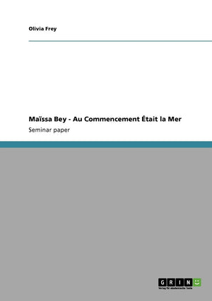 Massa Bey  Au Commencement tait la Mer (French Edition),Used