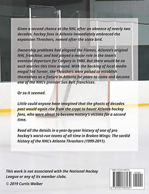 Broken Wings: The sordid history of the NHLs Atlanta Thrashers (19992011),Used