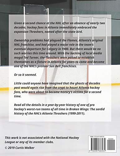 Broken Wings: The sordid history of the NHLs Atlanta Thrashers (19992011),Used