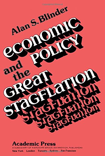 Economic policy and the great stagflation (Economic theory, econometrics, and mathematical economics),Used